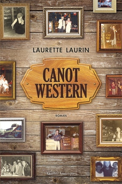 Canot western  | Laurin, Laurette