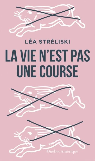 La vie n'est pas une course | Stréliski, Léa