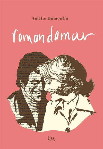 romandamour | Dumoulin, Amélie