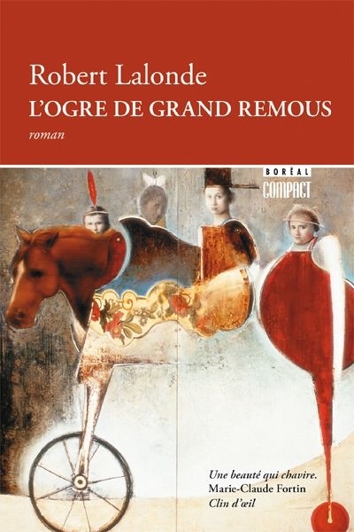 Ogre de Grand Remous (L')  | Lalonde, Robert