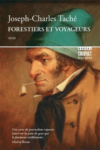 Forestiers et voyageurs  | Taché, J. C.