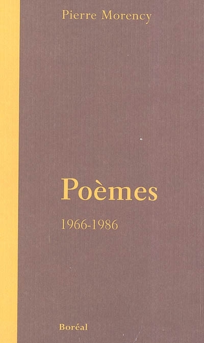 Poèmes, 1966-1986  | Morency, Pierre