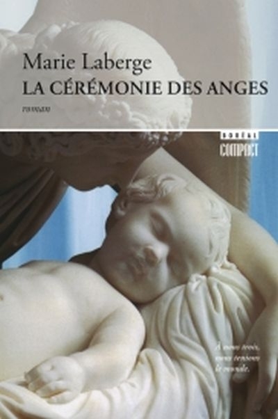Cérémonie des anges (La)  | Laberge, Marie