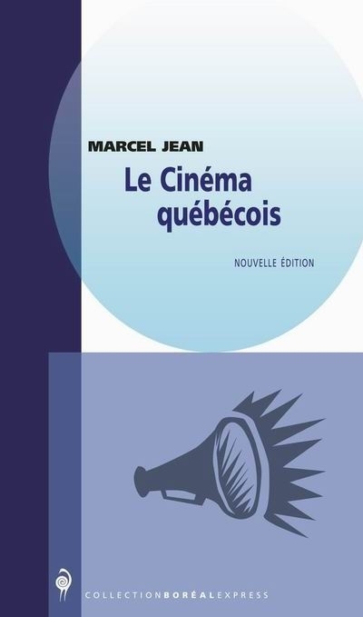 Le cinéma québécois | Jean, Marcel
