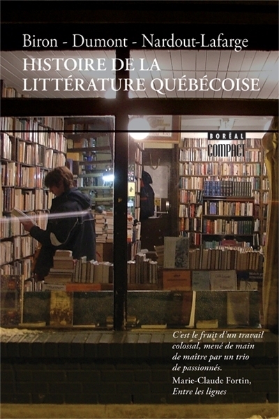 Histoire de la littérature québécoise  | Biron, Michel