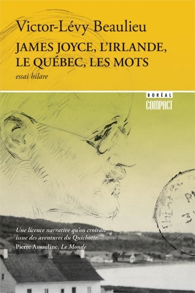 James Joyce, l'Irlande, le Québec, les mots  | Beaulieu, Victor-Lévy