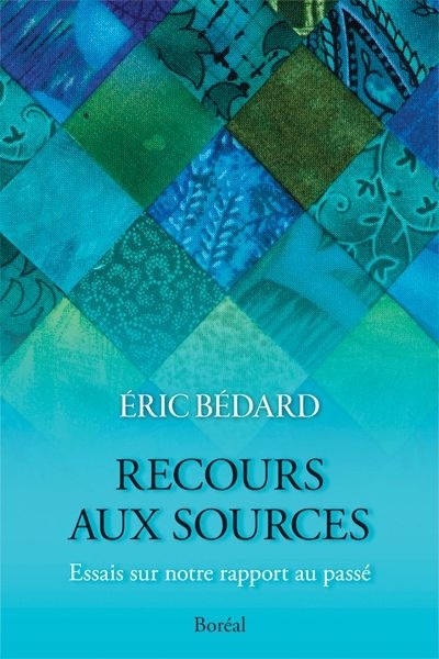 Recours aux sources  | Bédard, Éric