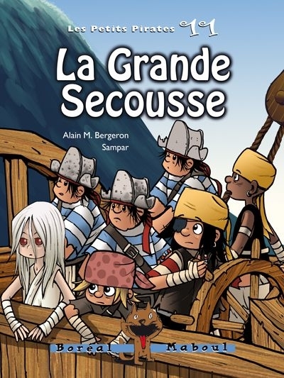 Petits pirates (Les) T.11 - La grande secousse | Bergeron, Alain M.