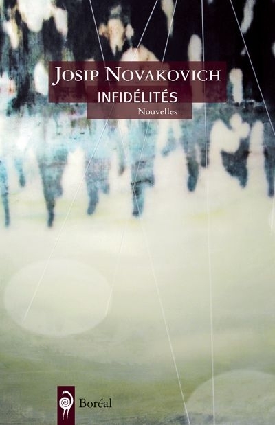 Infidélités  | Novakovich, Josip