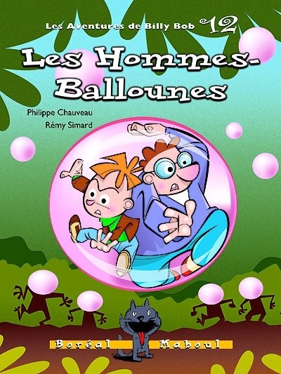 Aventures de Billy Bob T.12 - Les hommes-ballounes | Chauveau, Philippe