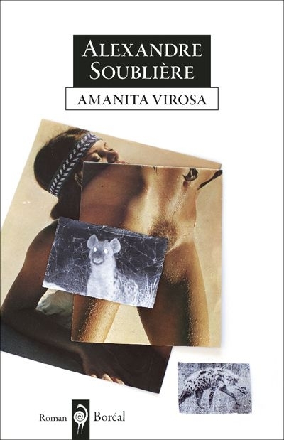 Amanita Virosa  | Soublière, Alexandre
