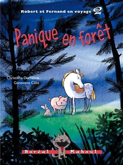 Robert et Fernand en voyage T.02 - Panique en forêt  | Duchesne, Christiane