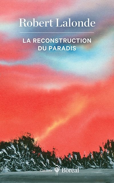 reconstruction du paradis (La) | Lalonde, Robert