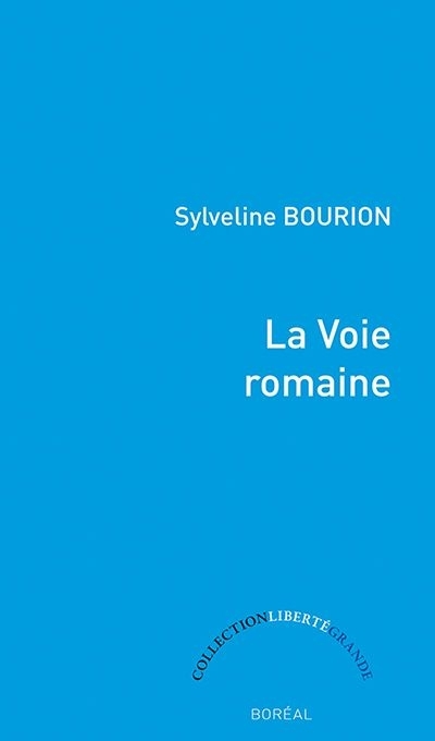 Voie romaine (La) | Bourion, Sylveline