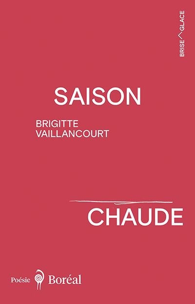 Saison chaude | Vaillancourt, Brigitte