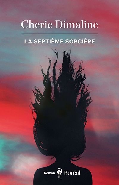 Septième Sorcière (La) | Dimaline, Cherie (Auteur)
