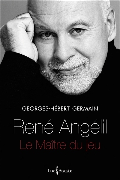René Angélil  | Germain, Georges-Hébert