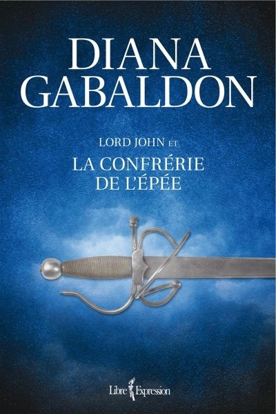 Lord John et la confrérie de l'épée  | Gabaldon, Diana