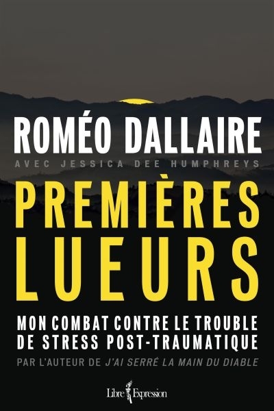 Premières lueurs  | Dallaire, Roméo A.