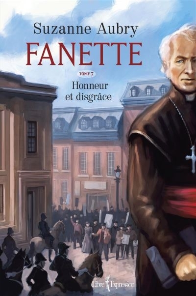 Fanette T.07 - Honneur et disgrâce  | Aubry, Suzanne