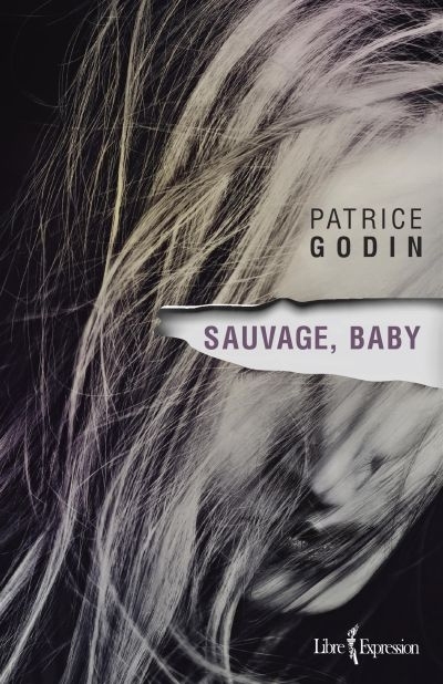 Sauvage, baby  | Godin, Patrice