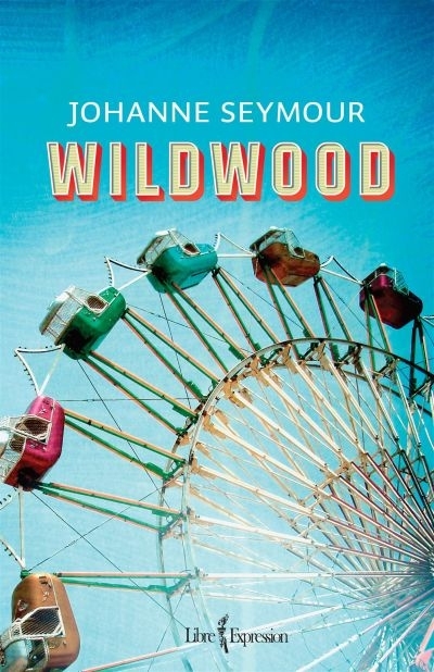Wildwood  | Seymour, Johanne