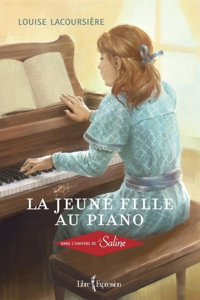 jeune fille au piano (La) | Lacoursière, Louise