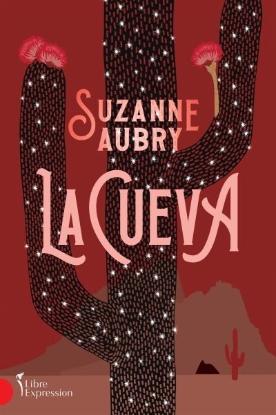 Cueva (La) | Aubry, Suzanne