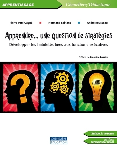 Apprendre-- une question de stratégies  | Gagné, Pierre Paul