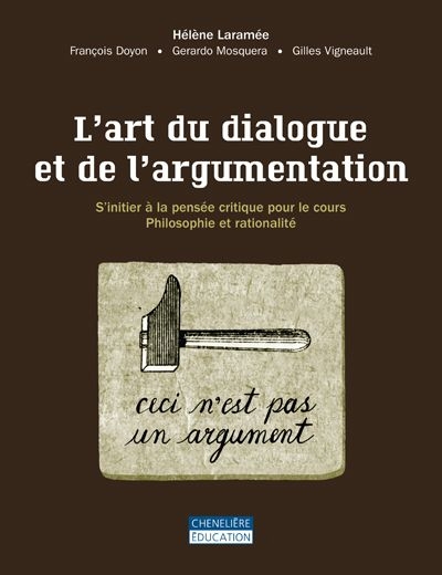 L'art du dialogue et de l'argumentation  | Laramée, Hélène
