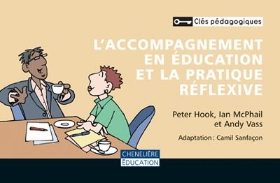 L'accompagnement en éducation et la pratique réflexive  | Hook, Peter