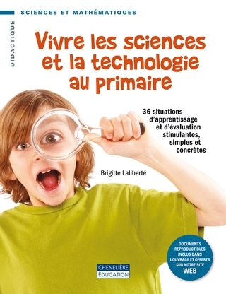 Vivre les sciences et la technologie au primaire | Brigitte Laliberté