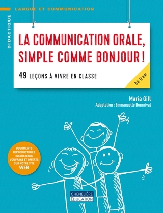 La communication orale, simple comme bonjour! | Gill, Maria