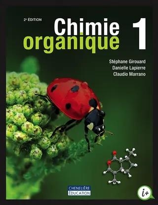 Chimie organique 2e édition | Girouard, Stéphane