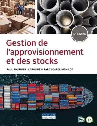 Gestion de l'approvisionnement et des stocks - 5e édition | Fournier, Paul