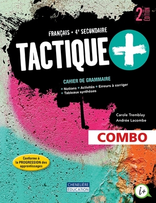 Combo - Tactique+, 2e édition - 4e secondaire  | Lacombe Andrée, Tremblay Carole 