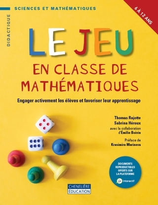 L'utilisation du jeu pour l'enseignement des mathématiques au primaire  | Rajotte, Thomas