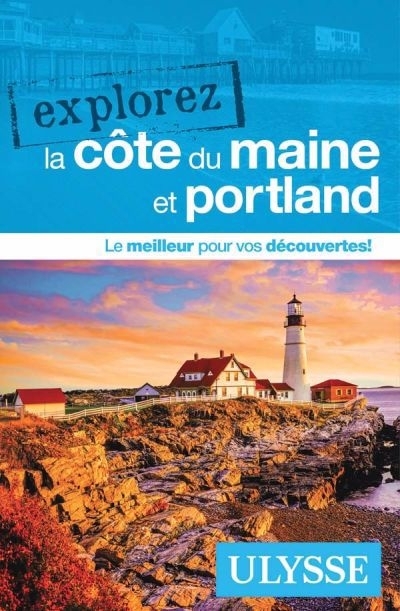 Explorez la côte du Maine et Portland | 