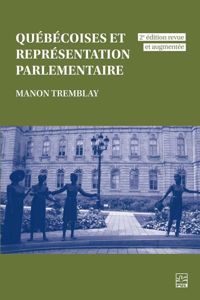 Québécoises et représentation parlementaire | Tremblay, Manon (Auteur)