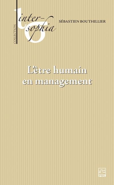 L'être humain en management | Bouthillier, Sébastien (Auteur)