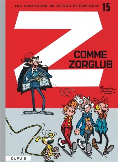 Spirou et Fantasio T.15 - Z comme Zorglub | Franquin, André