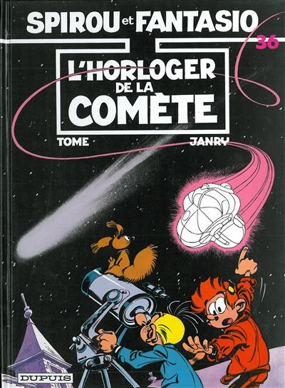 Spirou et Fantasio T.36 - L'Horloger de la comète | Tome