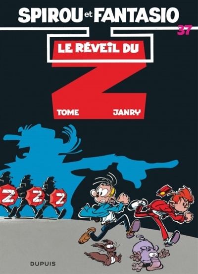 Spirou et Fantasio T.37 - Le réveil du Z  | Tome
