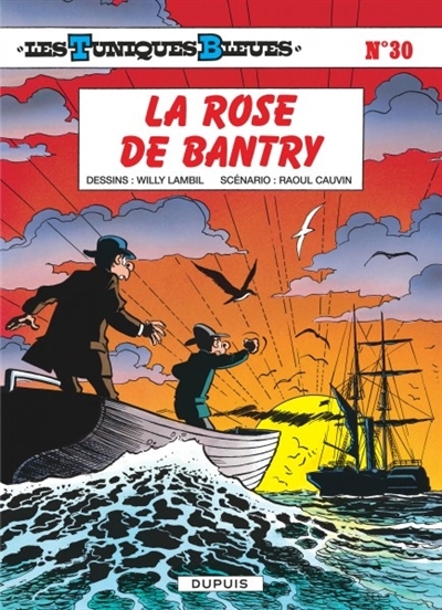 Les Tuniques bleues T.30 - La rose de Bantry  | Cauvin, Raoul