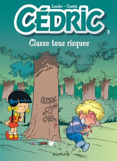 Cédric T.03 - Classe tous risques | Cauvin, Raoul