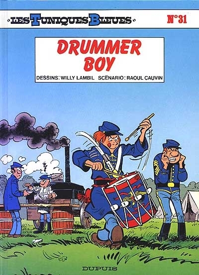 Les Tuniques bleues T.31 - Drummer boy | Cauvin, Raoul