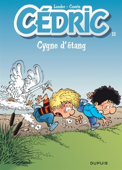 Cédric T.11 - Cygne d'étang | Cauvin, Raoul