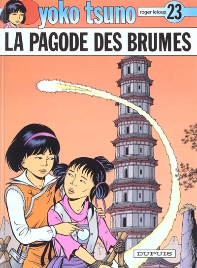 Yoko Tsuno T.23 - La pagode des brumes  | Leloup, Roger
