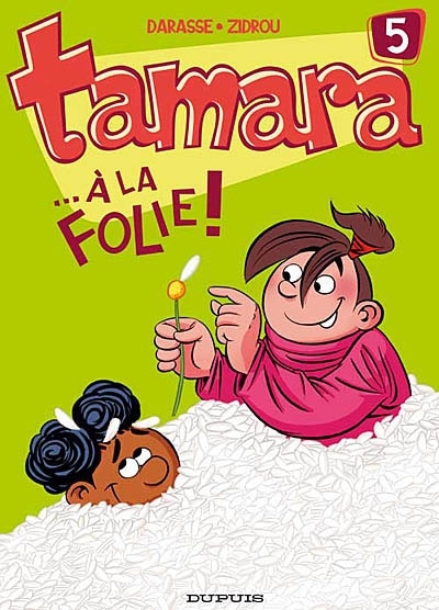 Tamara T.05 - À La Folie | Darasse