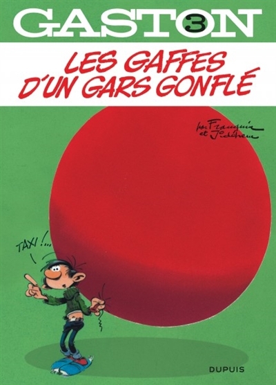 Gaston T.03 - Les gaffes d'un gars gonflé | Franquin, André